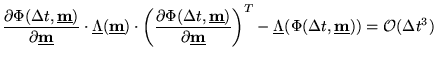 $\displaystyle \frac{\partial \Phi(\Delta t,\underline{\textbf{m}})}{\partial \u...
...ine{\Lambda}}(\Phi(\Delta t,\underline{\textbf{m}})) = \mathcal{O}(\Delta t ^3)$