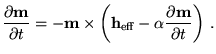 $\displaystyle \frac{\partial \textbf{{m}}}{\partial t} =
 - \textbf{{m}}\times ...
...f{h}_{\text{eff}}- \alpha \frac{\partial \textbf{{m}}}{\partial t} \right)   .$